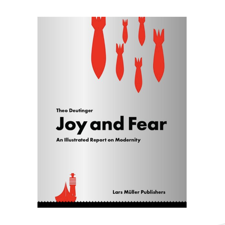 Buch, `Joy and Fear`, An Illustrated Report on Modernity, Lars Müller Verlag, Lars Müller Publ., Diverses (klein), Diverses